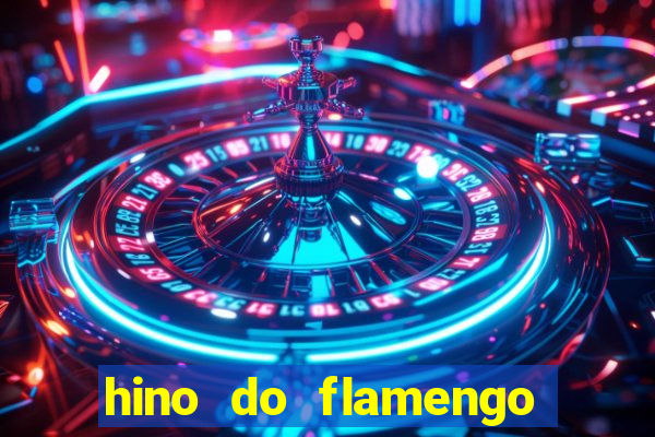 hino do flamengo para toque de celular